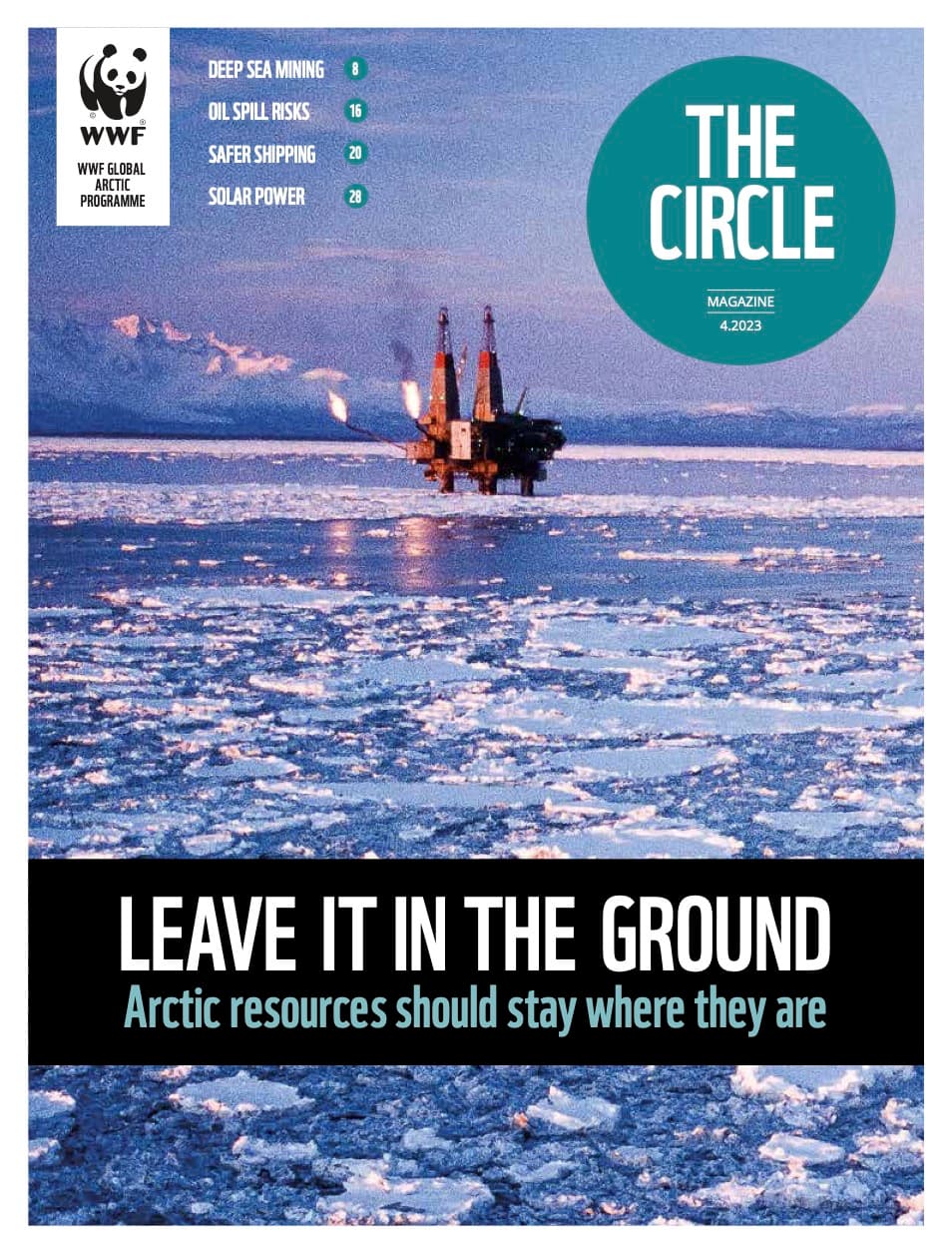 Cover of The Circle magazine. Picture of an oil platform in sea ice, Alaska.